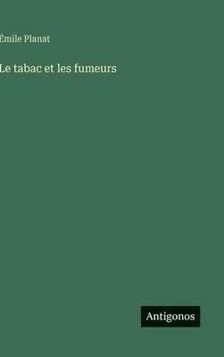 bokomslag tabac et les fumeurs