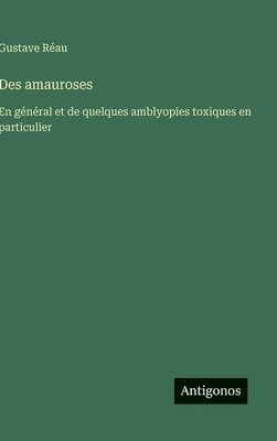bokomslag Des amauroses