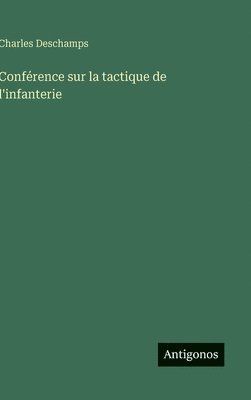bokomslag Conférence sur la tactique de l'infanterie