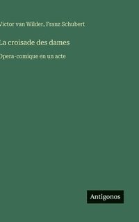 bokomslag croisade des dames
