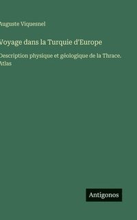 bokomslag Voyage dans la Turquie d'Europe