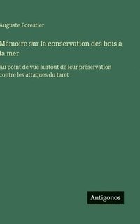 bokomslag Mémoire sur la conservation des bois à la mer