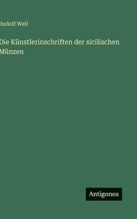 bokomslag Künstlerinschriften der sicilischen Münzen