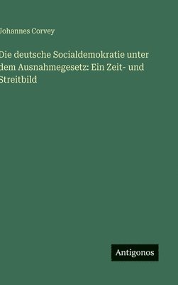 bokomslag deutsche Socialdemokratie unter dem Ausnahmegesetz