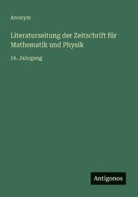 bokomslag Literaturzeitung der Zeitschrift für Mathematik und Physik