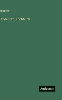 bokomslag Studenten-Kochbuch
