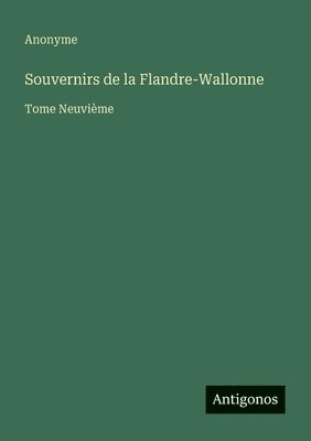bokomslag Souvernirs de la Flandre-Wallonne