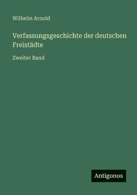 Verfassungsgeschichte der deutschen Freistädte