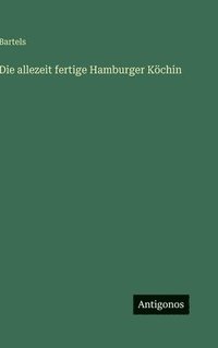 bokomslag allezeit fertige Hamburger Köchin