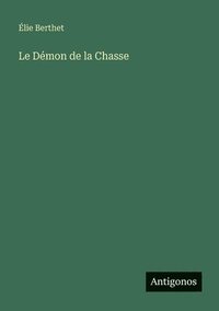 bokomslag Démon de la Chasse