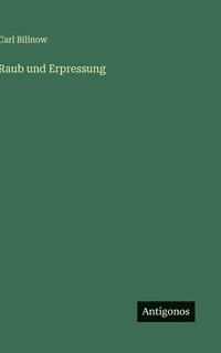 bokomslag Raub und Erpressung
