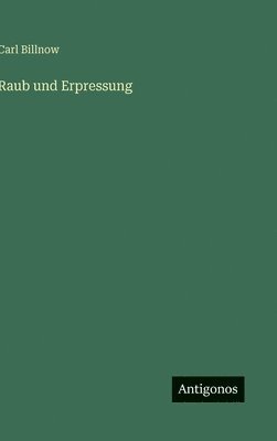 bokomslag Raub und Erpressung