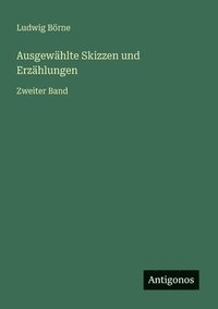 bokomslag Ausgewählte Skizzen und Erzählungen: Zweiter Band