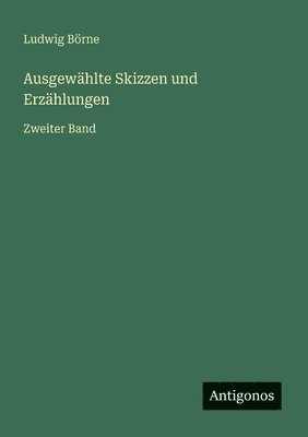 bokomslag Ausgewählte Skizzen und Erzählungen: Zweiter Band