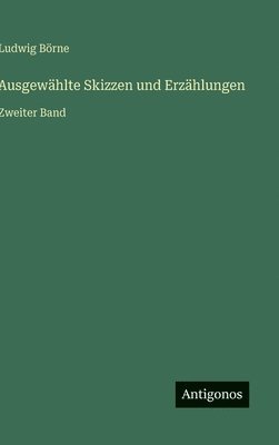 bokomslag Ausgewählte Skizzen und Erzählungen:Zweiter Band