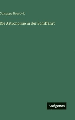 bokomslag Astronomie in der Schiffahrt
