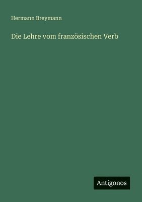 bokomslag Lehre vom französischen Verb