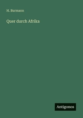 bokomslag Quer durch Afrika
