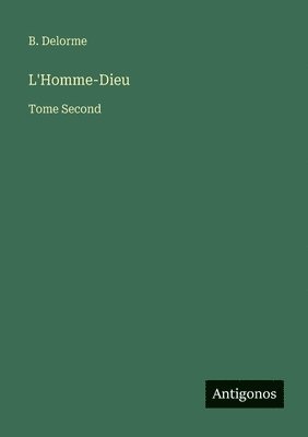 bokomslag L'Homme-Dieu