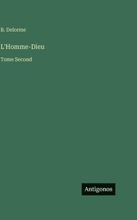 bokomslag L'Homme-Dieu