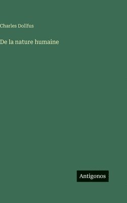 De la nature humaine