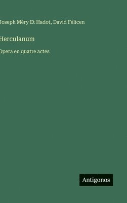 bokomslag Herculanum: Opera en quatre actes