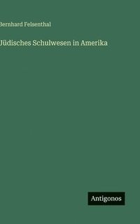 bokomslag Jüdisches Schulwesen in Amerika