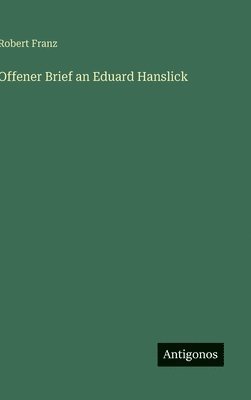 Offener Brief an Eduard Hanslick