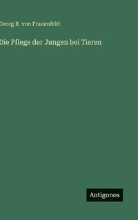 bokomslag Pflege der Jungen bei Tieren