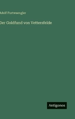 bokomslag Goldfund von Vettersfelde