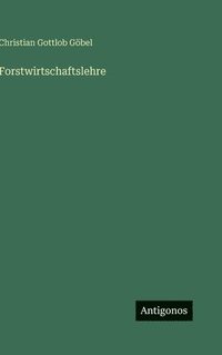bokomslag Forstwirtschaftslehre
