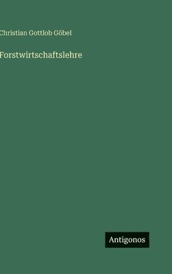 bokomslag Forstwirtschaftslehre