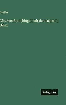 bokomslag Götz von Berlichingen mit der eisernen Hand