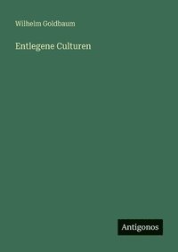 bokomslag Entlegene Culturen
