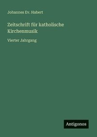 bokomslag Zeitschrift für katholische Kirchenmusik