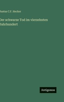 bokomslag schwarze Tod im vierzehnten Jahrhundert