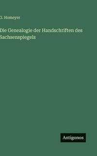 bokomslag Die Genealogie der Handschriften des Sachsenspiegels