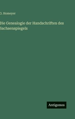 bokomslag Die Genealogie der Handschriften des Sachsenspiegels