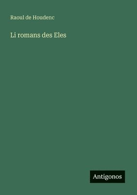 bokomslag Li romans des Eles