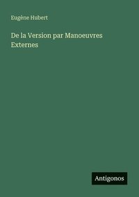bokomslag De la Version par Manoeuvres Externes