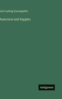 bokomslag Anacreon und Sappho