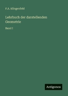 bokomslag Lehrbuch der darstellenden Geometrie