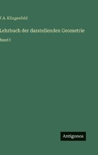 bokomslag Lehrbuch der darstellenden Geometrie