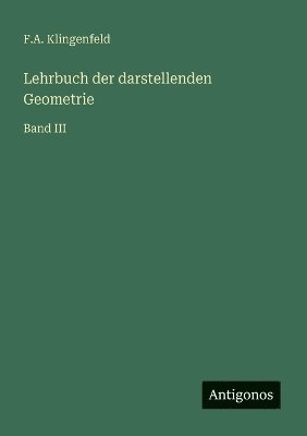 bokomslag Lehrbuch der darstellenden Geometrie