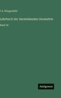 bokomslag Lehrbuch der darstellenden Geometrie