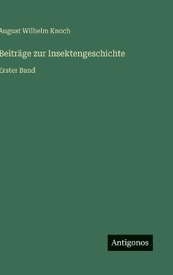 Beiträge zur Insektengeschichte