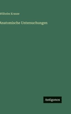 bokomslag Anatomische Untersuchungen