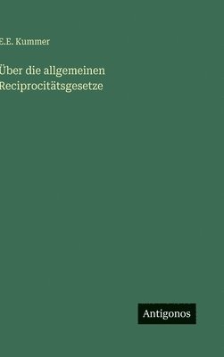 bokomslag Über die allgemeinen Reciprocitätsgesetze