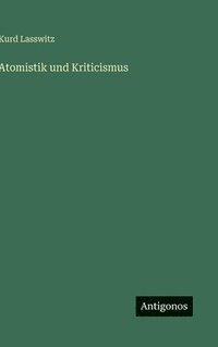 bokomslag Atomistik und Kriticismus