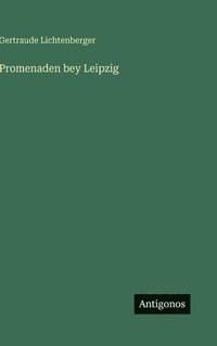 bokomslag Promenaden bey Leipzig